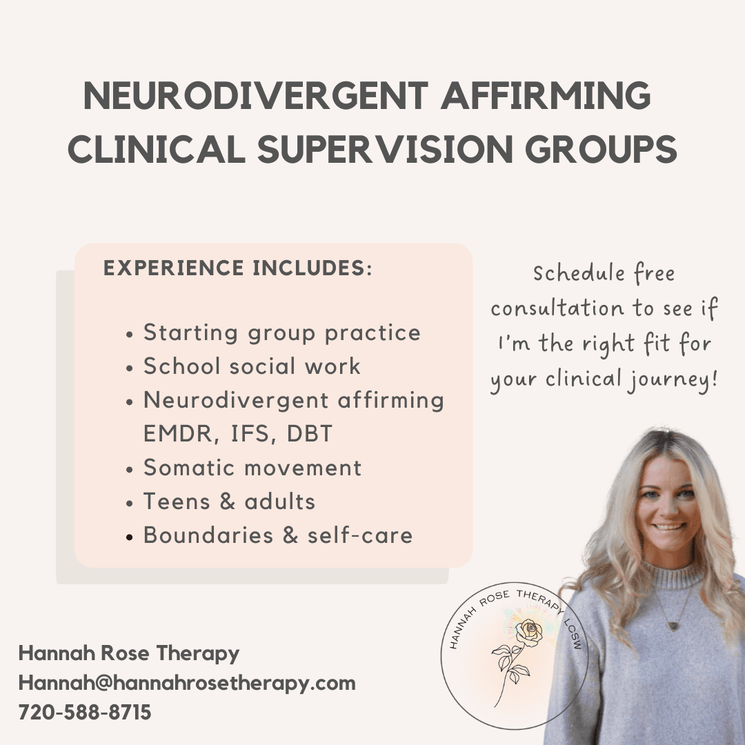 Flyer for the Neurodivergent Affirming Clinical Supervision Groups. Experience includes starting a group practice, school social work, neurodivergent affirming EMDR, IFS and DBT, somatic movement, teens and adults, and boundaries and self-care. Schedule a free consultation to see if I'm the right fit for your clinical journey.